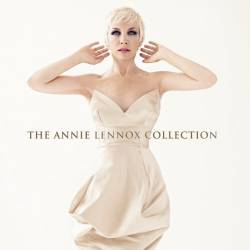 Annie Lennox : The Annie Lennox Collection Annie Lennox : The Annie Lennox Collection